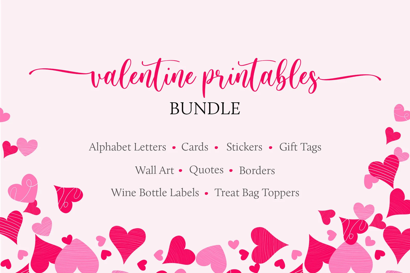 Valentines Printable Bundle